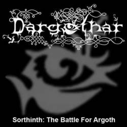 Dargothar : Sorthinth : the Battle for Argoth